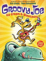 book cover of Groovy Joe: Ice Cream and Dinosaurs