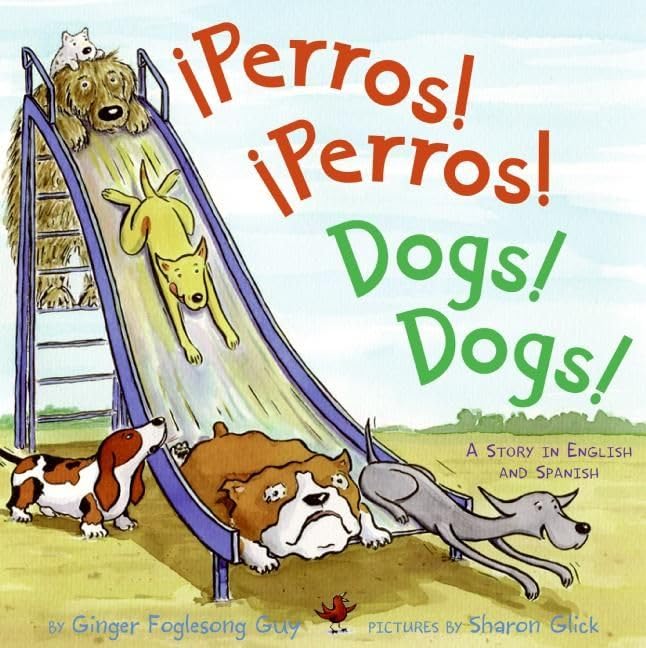 image of book cover of Perros! Perros! Dogs! Dogs! by Ginger Foglesong Gibson